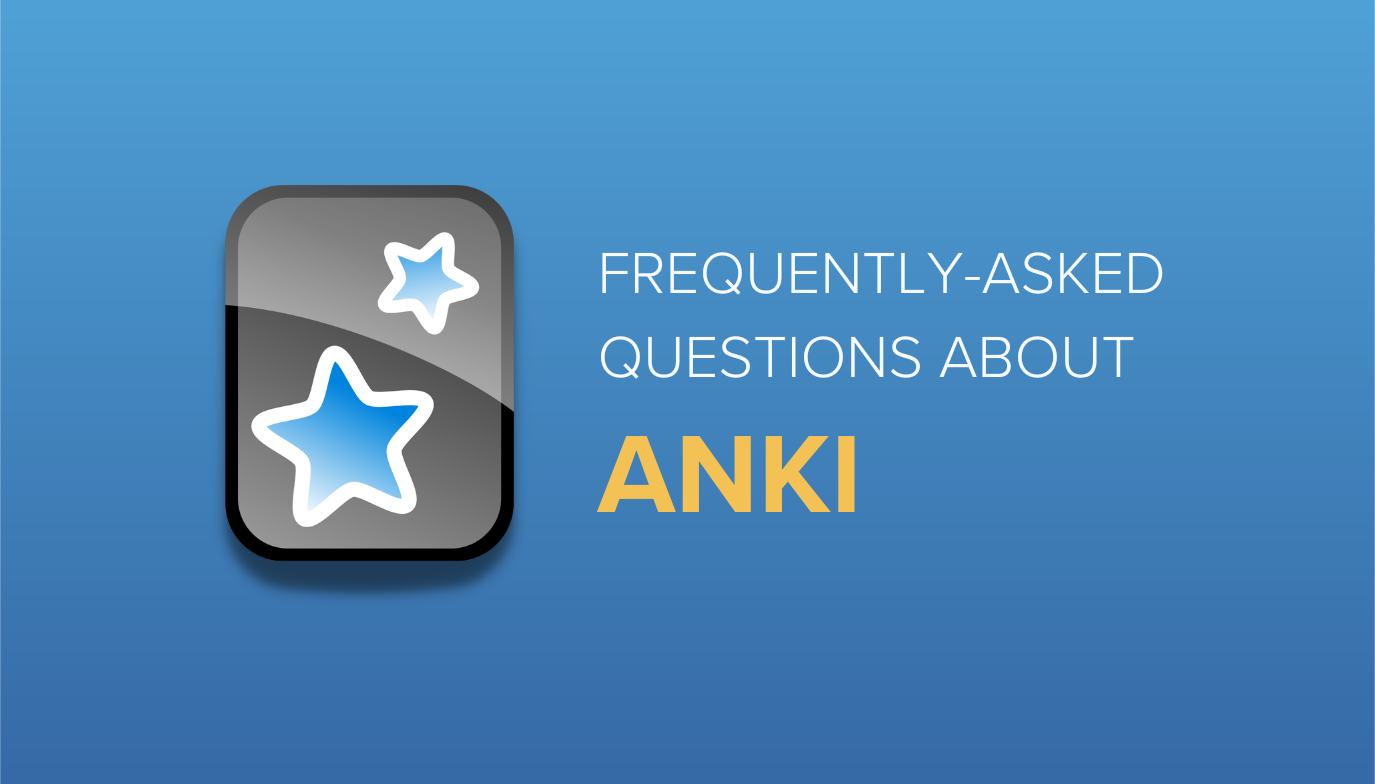 In this post we answer six FAQs about using Anki for USMLE.
